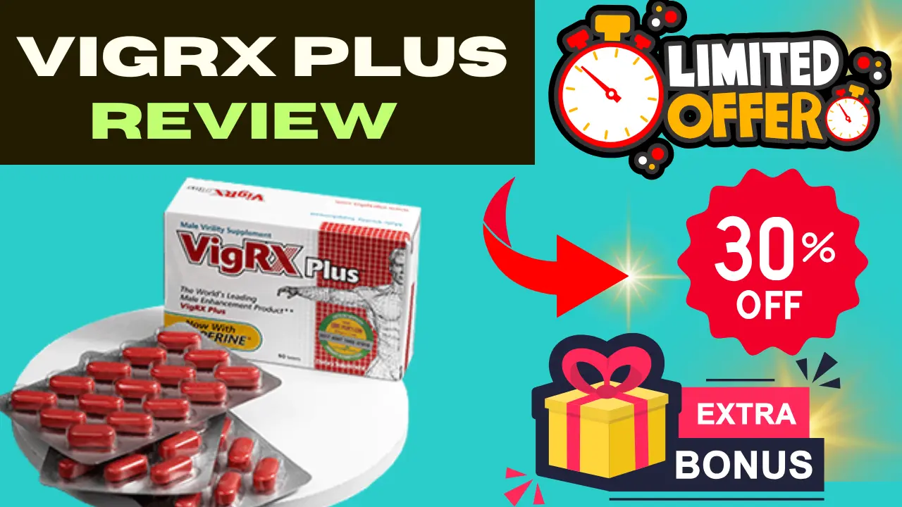 VigRX Plus Reviews ✅VigRX Plus  Benefits & where to buy VigRX Plus? 